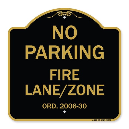 Signmission Princeton New Jersey No Parking Fire Lane Zone, Black & Gold Aluminum Sign, 18" x 18", BG-1818-23273 A-DES-BG-1818-23273